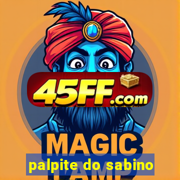 palpite do sabino